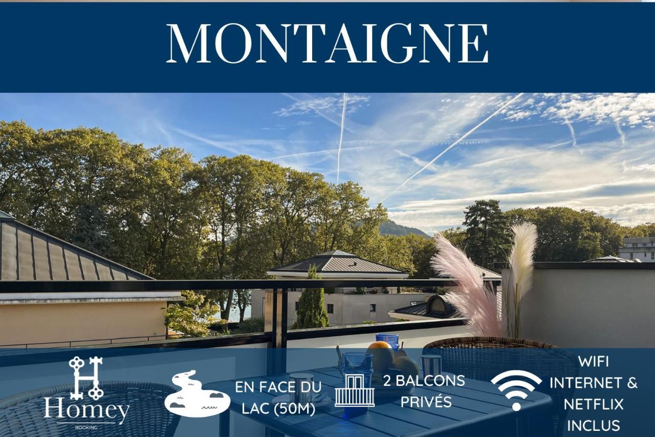 Homey Montaigne - New - A 1 Min A Pied Du Lac D'Annecy - 2 Balcons Prives - Appartement Avec 2 Chambres - Stationnement Gratuit Toute L'Annee Sauf En Ete - Juin A Aout Экстерьер фото